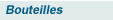 bouteilles